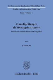 book Umweltprüfungen als Vorsorgeinstrument: Deutsch-koreanischer Rechtsvergleich
