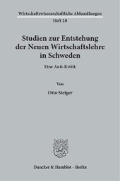 book Studien zur Entstehung der Neuen Wirtschaftslehre in Schweden: Eine Anti-Kritik