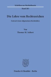 book Die Lehre vom Rechtszeichen: Entwurf einer allgemeinen Rechtslehre