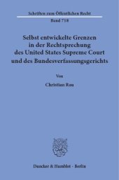 book Selbst entwickelte Grenzen in der Rechtsprechung des United States Supreme Court und des Bundesverfassungsgerichts