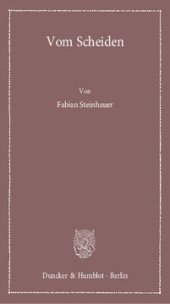 book Vom Scheiden: Geschichte und Theorie einer juristischen Kulturtechnik