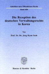 book Die Rezeption des deutschen Verwaltungsrechts in Korea