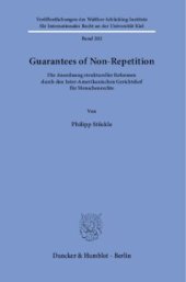 book Guarantees of Non-Repetition: Die Anordnung struktureller Reformen durch den Inter-Amerikanischen Gerichtshof für Menschenrechte