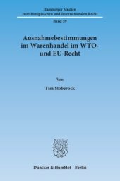 book Ausnahmebestimmungen im Warenhandel im WTO- und EU-Recht