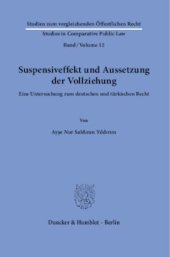 book Suspensiveffekt und Aussetzung der Vollziehung: Eine Untersuchung zum deutschen und türkischen Recht