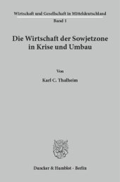 book Die Wirtschaft der Sowjetzone in Krise und Umbau