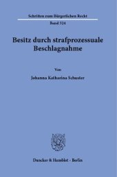 book Besitz durch strafprozessuale Beschlagnahme