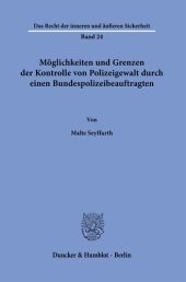 book Möglichkeiten und Grenzen der Kontrolle von Polizeigewalt durch einen Bundespolizeibeauftragten