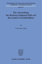 book Die Anwendung der Business Judgment Rule auf den GmbH-Geschäftsführer