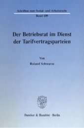 book Der Betriebsrat im Dienst der Tarifvertragsparteien