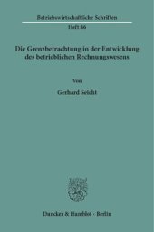 book Die Grenzbetrachtung in der Entwicklung des betrieblichen Rechnungswesens