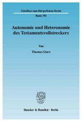 book Autonomie und Heteronomie des Testamentsvollstreckers