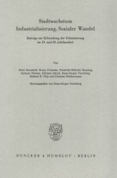 book Stadtwachstum, Industrialisierung, Sozialer Wandel: Beiträge zur Erforschung der Urbanisierung im 19. und 20. Jahrhundert