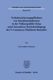 book Verkehrssicherungspflichten von Netzdienstanbietern in der Volksrepublik China unter besonderer Berücksichtigung der E-Commerce-Plattform-Betreiber