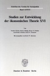 book Die Umsetzung wirtschaftspolitischer Grundkonzeptionen in die kontinentaleuropäische Praxis des 19. und 20. Jahrhunderts, I. Teil: Studien zur Entwicklung der ökonomischen Theorie XVI