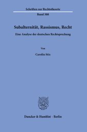 book Subalternität, Rassismus, Recht: Eine Analyse der deutschen Rechtsprechung