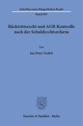 book Rücktrittsrecht und AGB-Kontrolle nach der Schuldrechtsreform