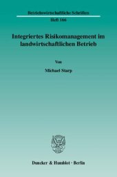 book Integriertes Risikomanagement im landwirtschaftlichen Betrieb