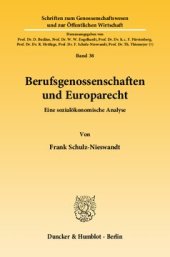 book Berufsgenossenschaften und Europarecht: Eine sozialökonomische Analyse