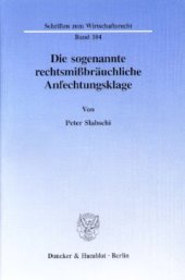 book Die sogenannte rechtsmißbräuchliche Anfechtungsklage