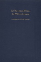 book Zur Theorie und Praxis der Mitbestimmung: Bd. 2