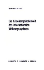 book Die Krisenempfindlichkeit des internationalen Währungssystems