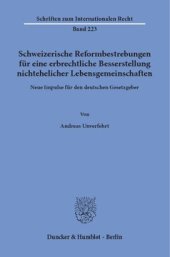 book Schweizerische Reformbestrebungen für eine erbrechtliche Besserstellung nichtehelicher Lebensgemeinschaften: Neue Impulse für den deutschen Gesetzgeber