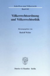 book Völkerrechtsordnung und Völkerrechtsethik