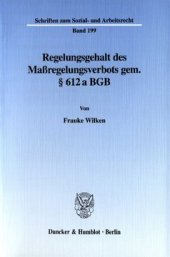 book Regelungsgehalt des Maßregelungsverbots gem. § 612 a BGB