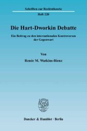 book Die Hart-Dworkin Debatte: Ein Beitrag zu den internationalen Kontroversen der Gegenwart