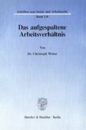 book Das aufgespaltene Arbeitsverhältnis