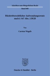 book Rücktrittsrechtlicher Aufwendungsersatz nach § 347 Abs. 2 BGB