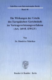 book Die Wirkungen der Urteile des Europäischen Gerichtshofs im Vertragsverletzungsverfahren (Art. 169 ff. EWGV)