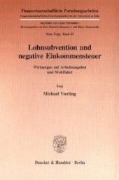 book Lohnsubvention und negative Einkommensteuer: Wirkungen auf Arbeitsangebot und Wohlfahrt