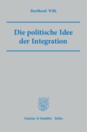 book Die politische Idee der Integration