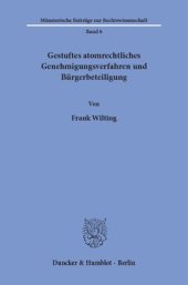 book Gestuftes atomrechtliches Genehmigungsverfahren und Bürgerbeteiligung