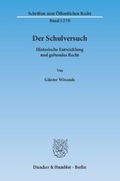 book Der Schulversuch: Historische Entwicklung und geltendes Recht