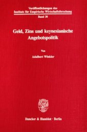 book Geld, Zins und keynesianische Angebotspolitik