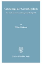 book Grundzüge der Gewerbepolitik: Handwerks-, Industrie- und Energiewirtschaftspolitik