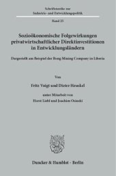 book Sozioökonomische Folgewirkungen privatwirtschaftlicher Direktinvestitionen in Entwicklungsländern: dargestellt am Beispiel der Bong Mining Company in Liberia