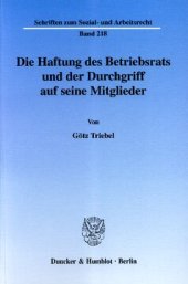 book Die Haftung des Betriebsrats und der Durchgriff auf seine Mitglieder