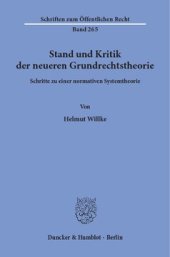 book Stand und Kritik der neueren Grundrechtstheorie: Schritte zu einer normativen Systemtheorie