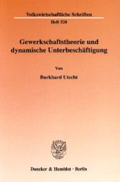 book Gewerkschaftstheorie und dynamische Unterbeschäftigung