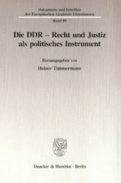 book Die DDR - Recht und Justiz als politisches Instrument