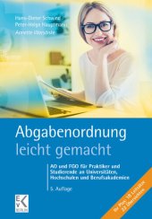 book Abgabenordnung – leicht gemacht: AO und FGO für Praktiker und Studierende an Universitäten, Hochschulen und Berufsakademien