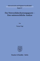 book Das Netzwerkdurchsetzungsgesetz – Eine unionsrechtliche Analyse