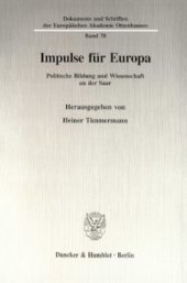 book Impulse für Europa: Politische Bildung und Wissenschaft an der Saar. In memoriam Hedi Krause (1939 - 1993)