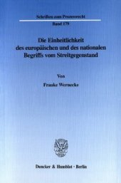 book Die Einheitlichkeit des europäischen und des nationalen Begriffs vom Streitgegenstand