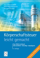 book Körperschaftsteuer – leicht gemacht: Das KStG-Lehrbuch – übersichtlich – lebendig – einprägsam