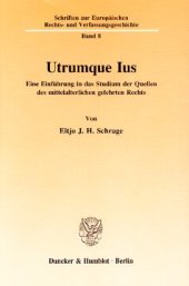 book Utrumque Ius: Eine Einführung in das Studium der Quellen des mittelalterlichen gelehrten Rechts